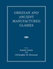 Obsidian and Ancient Manufactured Glasses - Book