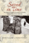 Saved in Time : The Fight to Establish Florissant Fossil Beds National Monument, Colorado - Book
