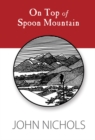 On Top of Spoon Mountain - eBook