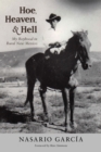 Hoe, Heaven, and Hell : My Boyhood in Rural New Mexico - eBook