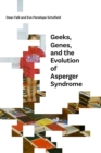Geeks, Genes, and the Evolution of Asperger Syndrome - Book