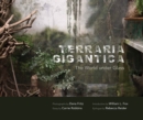 Terraria Gigantica : The World under Glass - Book