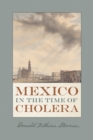Mexico in the Time of Cholera - Book