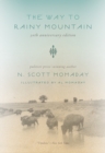 The Way to Rainy Mountain, 50th Anniversary Edition - eBook