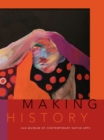 Making History : The IAIA Museum of Contemporary Native Arts - Book