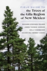 Field Guide to the Trees of the Gila Region of New Mexico - eBook