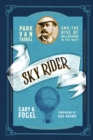 Sky Rider : Park Van Tassel and the Rise of Ballooning in the West - eBook