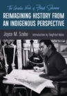 Reimagining History from an Indigenous Perspective : The Graphic Work of Floyd Solomon - eBook