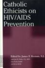 Catholic Ethicists on HIV/AIDS Prevention - Book