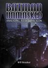 Batman Unmasked : Analyzing a Cultural Icon - Book