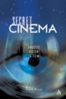 Secret Cinema : Gnostic Vision in Film - Book