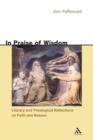 In Praise of Wisdom : Literary and Theological Reflections on Faith and Reason - Book