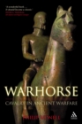 Warhorse : Cavalry in Ancient Warfare - eBook