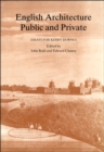 English Architecture Public & Private : Essays for Kerry Downes - eBook