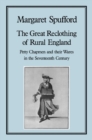 Great Reclothing of Rural England : Petty Chapman and Their Wares in the Seventeenth Century - eBook