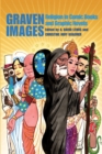 Graven Images : Religion in Comic Books & Graphic Novels - Book