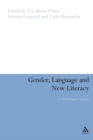 Gender, Language and New Literacy : A Multilingual Analysis - Book