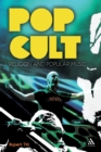 Pop Cult : Religion and Popular Music - Book