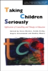 Taking Children Seriously : Applications of Counselling and Therapy in Education - eBook