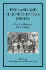 England and her Neighbours, 1066-1453 : Essays in Honour of Pierre Chaplais - eBook