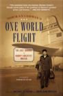Norman Corwin's One World Flight : The Lost Journal of Radio's Greatest Writer - Book