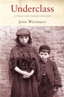 Underclass : A History of the Excluded, 1880-2000 - eBook