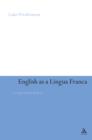 English as a Lingua Franca : A Corpus-Based Analysis - eBook