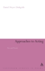 Approaches to Acting : Past and Present - Book
