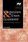 Unionization and Union Leadership : The Road Haulage Industry - Book