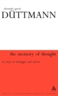 The Memory of Thought : An Essay on Heidegger and Adorno - Book