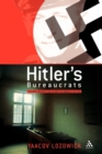 Hitler's Bureaucrats : The Nazi Security Police and the Banality of Evil - Book