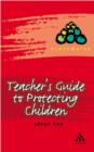 Teacher's Guide to Protecting Children - Book