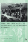 Books and Their Readers in 18th Century England : Volume 2 New Essays - Book