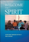 Welcome The Spirit - Book