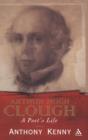 Arthur Hugh Clough : A Poet's Life - Book