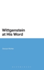 Wittgenstein at His Word - Book