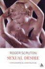 Sexual Desire : A Philosophical Investigation - Book