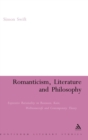 Romanticism, Literature and Philosophy : Expressive Rationality in Rousseau, Kant, Wollstonecraft and Contemporary Theory - Book