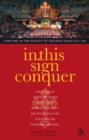 In This Sign Conquer : A History of the Society of the Holy Cross - Book