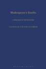Shakespeare's Insults : A Pragmatic Dictionary - Book