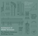 Architecture of Middle Tennessee : The Historic American Buildings Survey - eBook