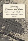 Hierarchy, Commerce, and Fraud in Bourbon Spanish America : A Postal Inspector's Expose - Book