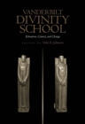 Vanderbilt Divinity School : Education, Contest and Change - Book