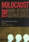 The Holocaust and Other Genocides : History, Representation, Ethics - Book