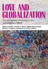 Love and Globalization : Transformations of Intimacy in the Contemporary World - Book