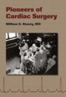 Pioneers of Cardiac Surgery - Book