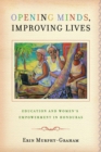 Opening Minds, Improving Lives : Education and Women's Empowerment in Honduras - eBook