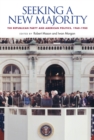 Seeking a New Majority : The Republican Party and American Politics, 1960-1980 - Book