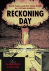 Reckoning Day : Race, Place, and the Atom Bomb in Postwar America - Book