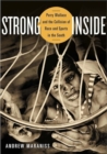 Strong Inside : Perry Wallace and the Collision of Race and Sports in the South - Book